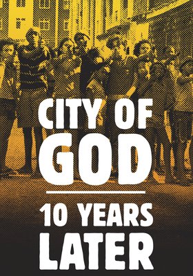 Stadt Gottes: 10 Jahre Später