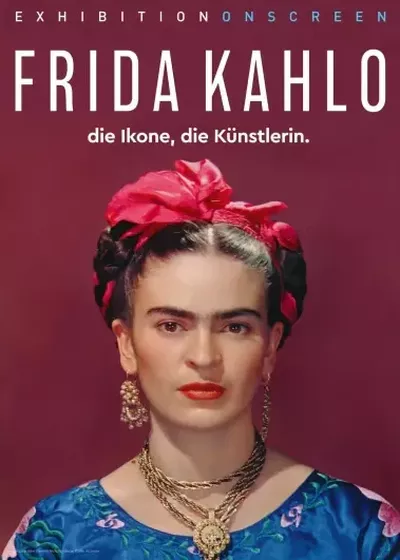 Exhibition On Screen: Frida Kahlo Encore 2026Exhibition on Screen (OmU) – Die Kamera, 25.05.2026