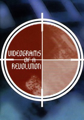 Videogramme einer Revolution
