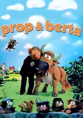 Prop und Berta