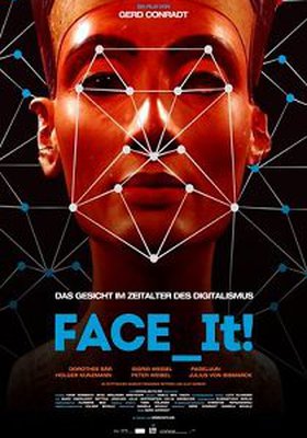 Face_It! - Das Gesicht im Zeitalter des Digitalismus