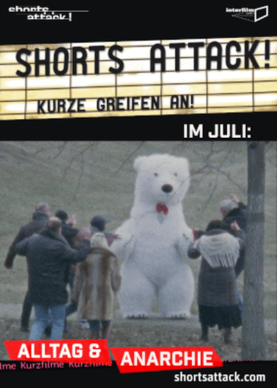 Shorts Attack 2026 - Juli: Alltag & Anarchie (Specials, OmU) – Gloria & Gloriette, 26.07.2026