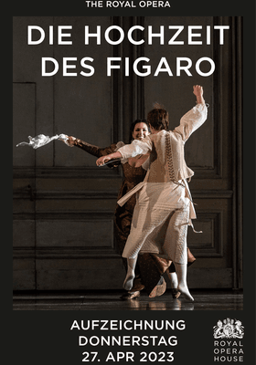  Royal Opera House 2022/23: Die Hochzeit des Figaro
