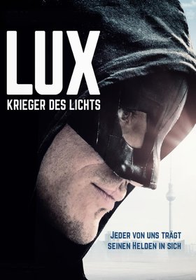 Lux - Krieger des Lichts Lux - Krieger des Lichts