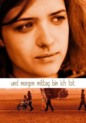Und morgen Mittag bin ich tot Und morgen Mittag bin ich tot