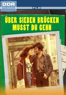 Über sieben Brücken mußt du geh'n