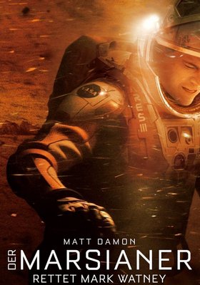 Der Marsianer - Rettet Mark Watney Der Marsianer - Rettet Mark Watney