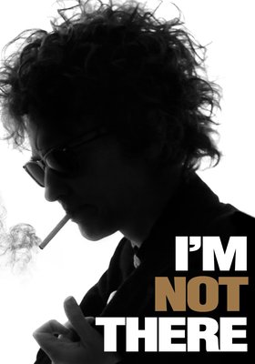 I'M NOT THERE