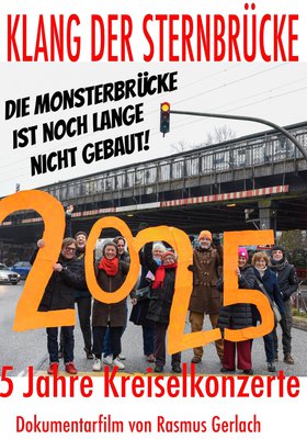 Klang der Sternbrücke - 5 Jahre Kreiselkonzerte