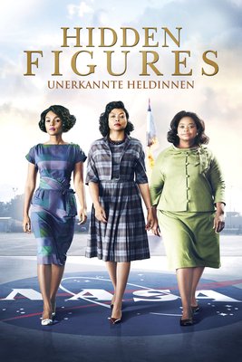 Hidden Figures - Unerkannte Heldinnen Hidden Figures - Unerkannte Heldinnen
