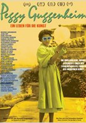 Peggy Guggenheim: Ein Leben für die Kunst Peggy Guggenheim: Ein Leben für die Kunst