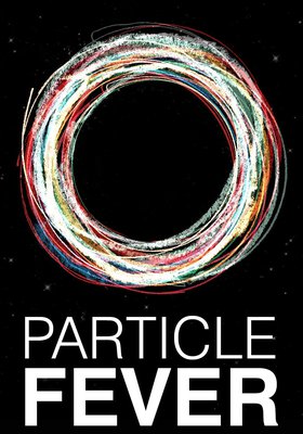 Particle Fever - Die Jagd nach dem Higgs