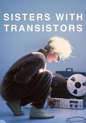 SISTER WITH TRANSISTORS