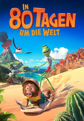 In 80 Tagen um die Welt In 80 Tagen um die Welt