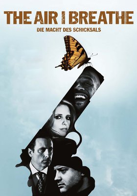The Air I Breathe - Die Macht des Schicksals