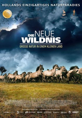 Die neue Wildnis - Große Natur in einem kleinen Land Die neue Wildnis - Große Natur in einem kleinen Land