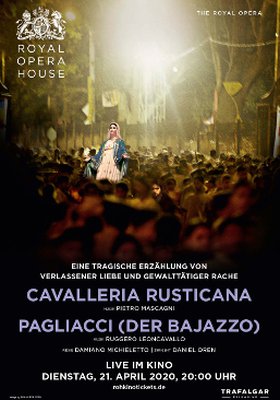 Royal Opera House 2019/20: Cavalleria Rusticana / Pagliacci (Der Bajazzo) Royal Opera House 2019/20: Cavalleria Rusticana / Pagliacci (Der Bajazzo)