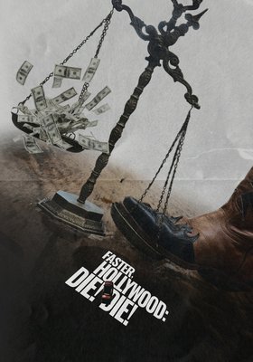 Faster, Hollywood: Die! Die!