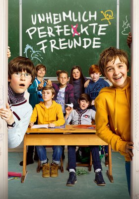 Unheimlich perfekte Freunde Unheimlich perfekte Freunde