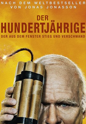 DER HUNDERTJÄHRIGE, DER AUS DEM FENSTER STIEG UND VERSCHWAND