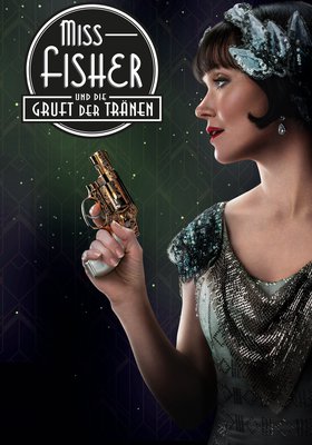 Miss Fisher und die Gruft der Tränen