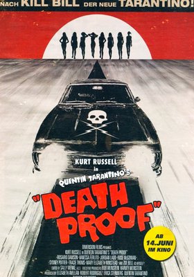 Quentin Tarantinos Death Proof - Todsicher Quentin Tarantinos Death Proof - Todsicher