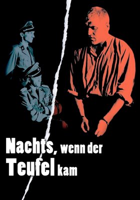 NACHTS, WENN DER TEUFEL KAM NACHTS, WENN DER TEUFEL KAM