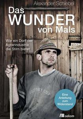 Das Wunder von Mals Das Wunder von Mals