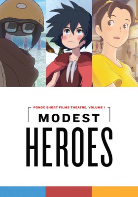 Bescheidene Helden: Ponoc Short Films Theatre