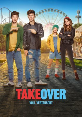 Takeover - Voll vertauscht Takeover - Voll vertauscht