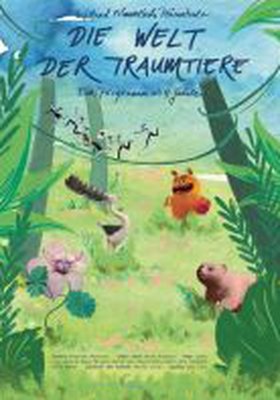 Die Welt Der Traumtiere