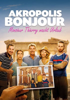 AKROPOLIS BONJOUR - MONSIEUR THIERRY MACHT URLAUB