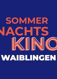 Sommernachtskino Waiblingen
