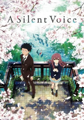 A Silent Voice A Silent Voice