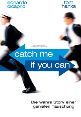 Catch Me If You Can Catch Me If You Can