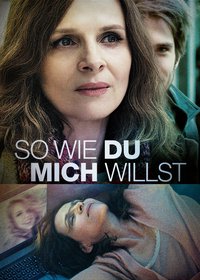 So wie Du mich willst