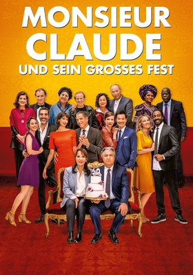 Monsieur Claude und sein großes Fest Monsieur Claude und sein großes Fest