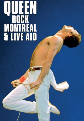 Queen: Rock Montreal & Live Aid Queen: Rock Montreal & Live Aid