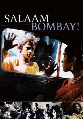 Salaam Bombay! Salaam Bombay!