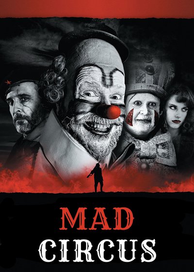 Mad Circus - Eine Ballade von Liebe und Tod