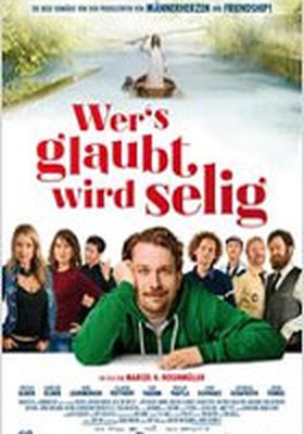 Wer's glaubt wird selig