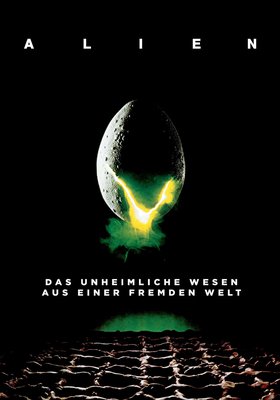 Alien - Das unheimliche Wesen aus einer fremden Welt Alien - Das unheimliche Wesen aus einer fremden Welt