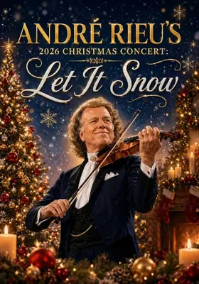 André Rieu’s 2026 Christmas Concert: Let It Snow