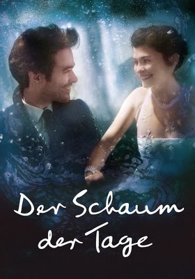 Der Schaum der Tage Der Schaum der Tage
