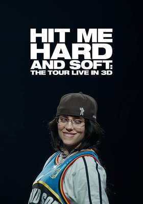 Billie Eilish - Hit Me Hard and Soft: The Tour (Live in 3D)