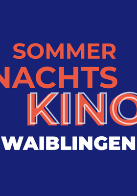 Sommernachtskino Waiblingen