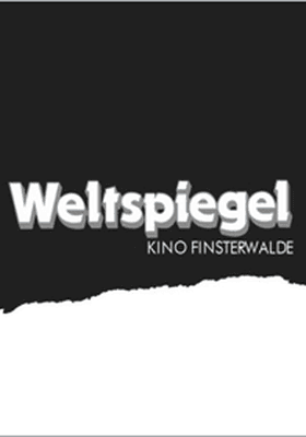 Weltspiegel Kino Finsterwalde