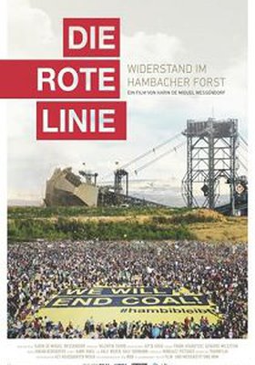 Die rote Linie - Widerstand im Hambacher Forst Die rote Linie - Widerstand im Hambacher Forst