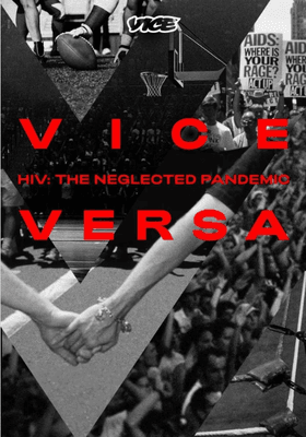 HIV The Neglected Pandemic