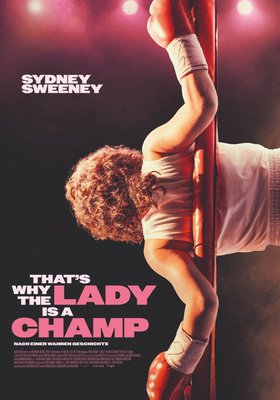That s Why the Lady Is a Champ (Display Movie Only)